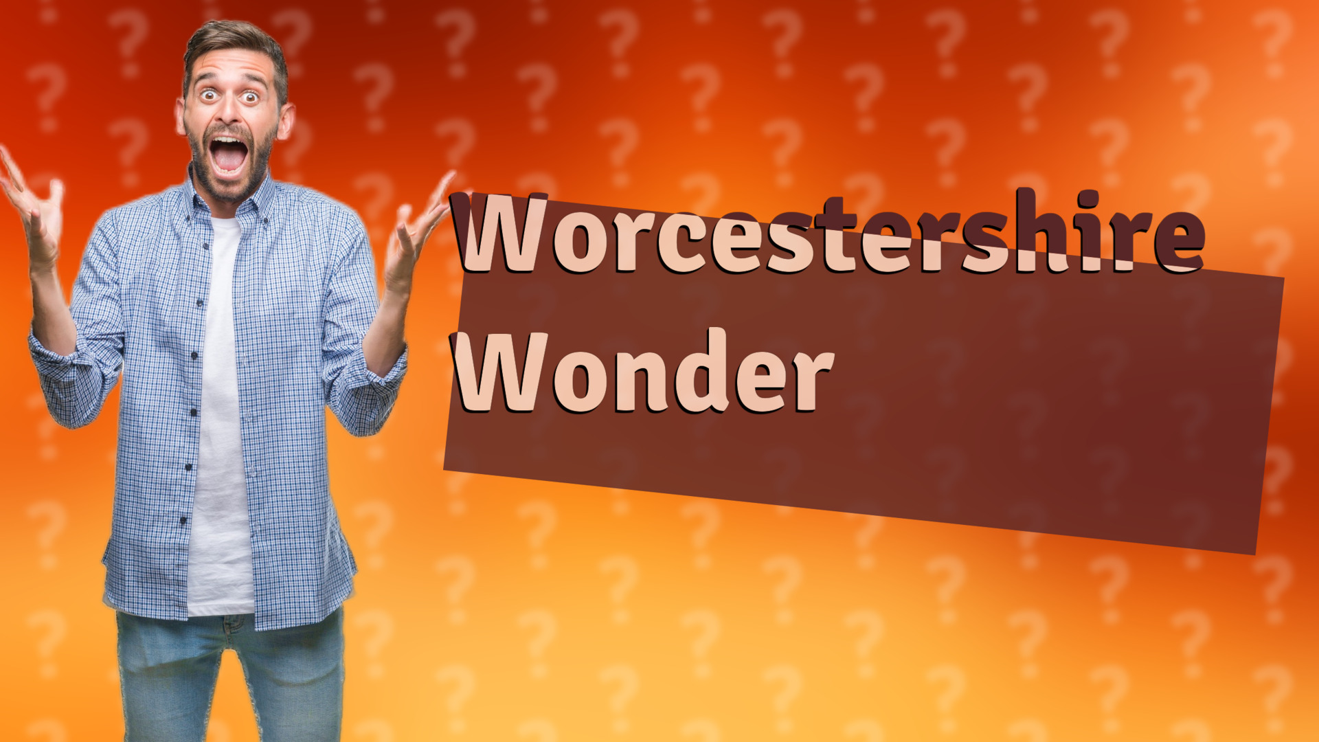 Worcestershire Wonder