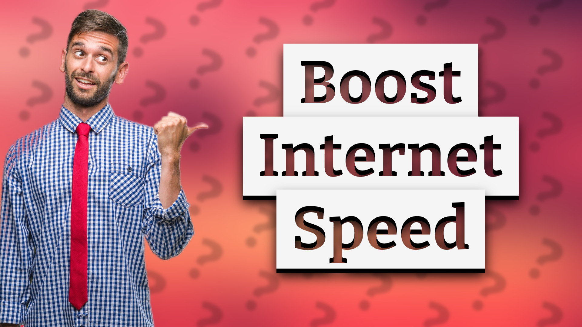 Boost Internet Speed
