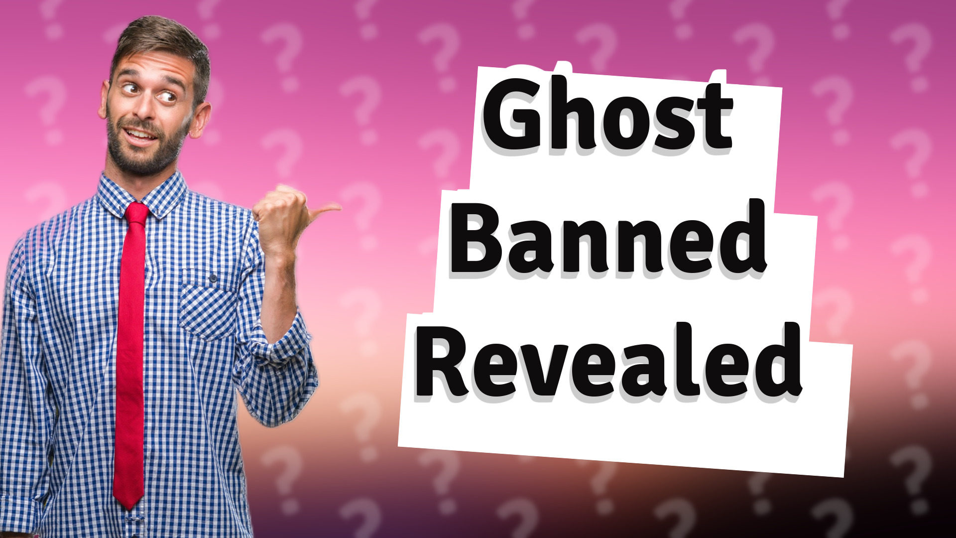 Ghost Banned Revealed