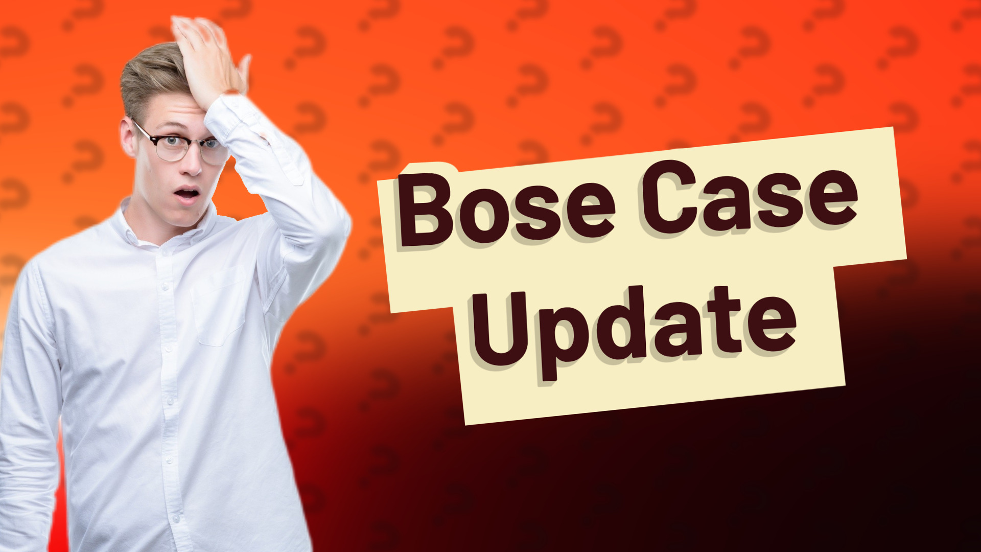 Bose Case Update