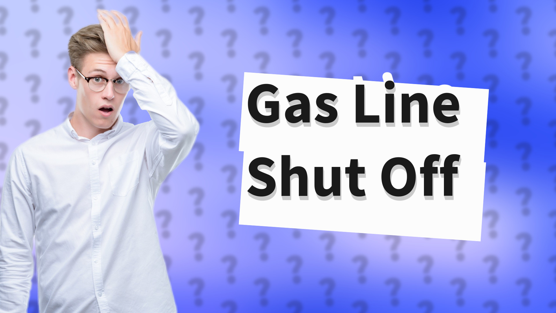 Gas Line Shut Off