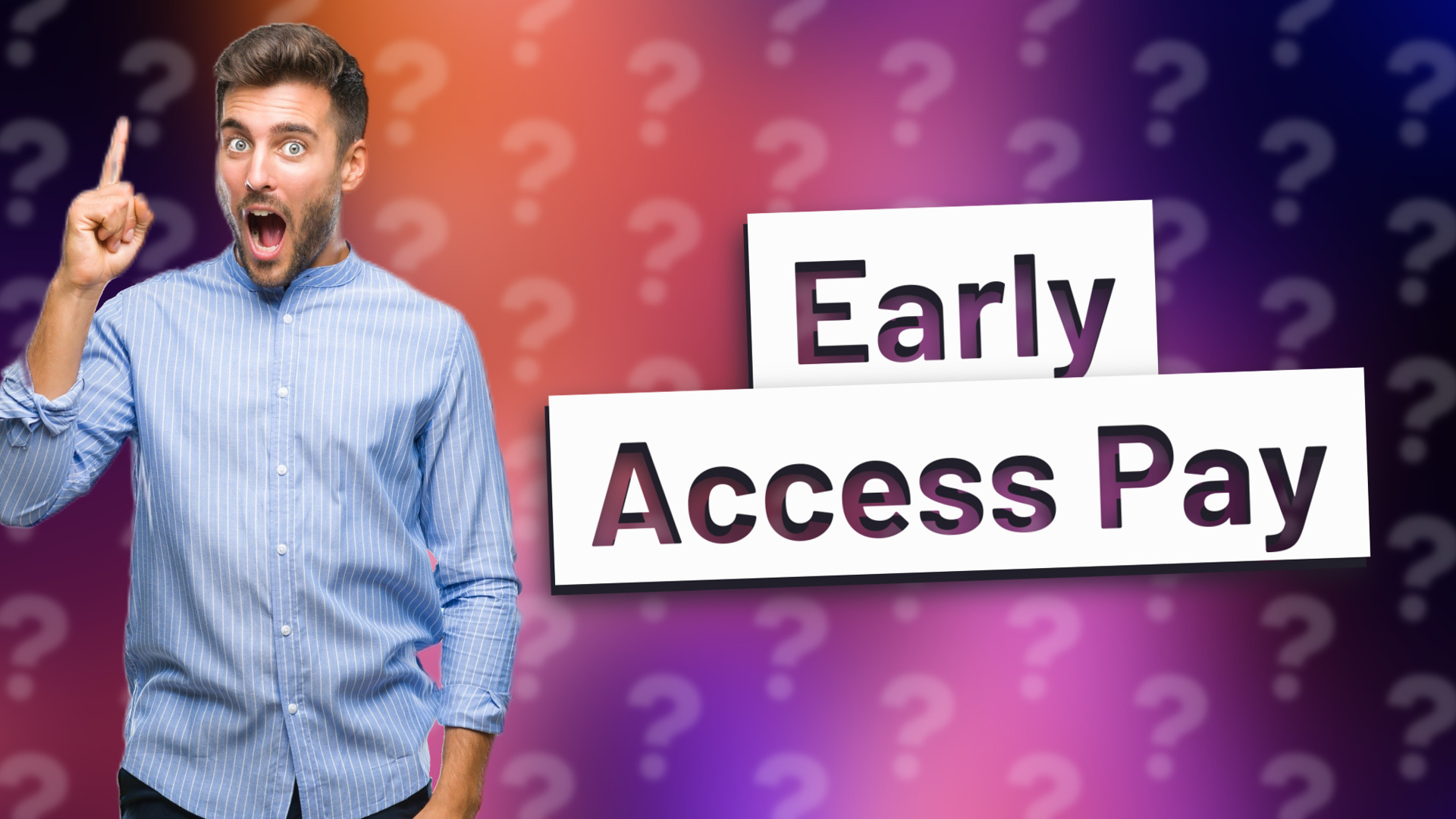 Early Access Pay