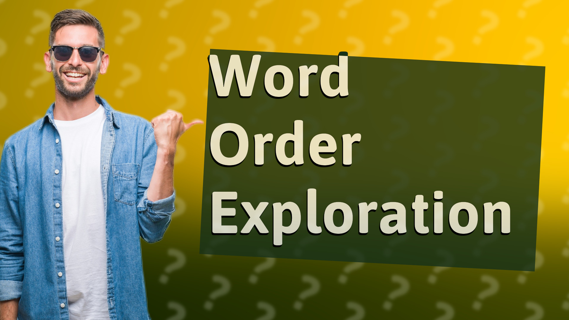 Word Order Exploration