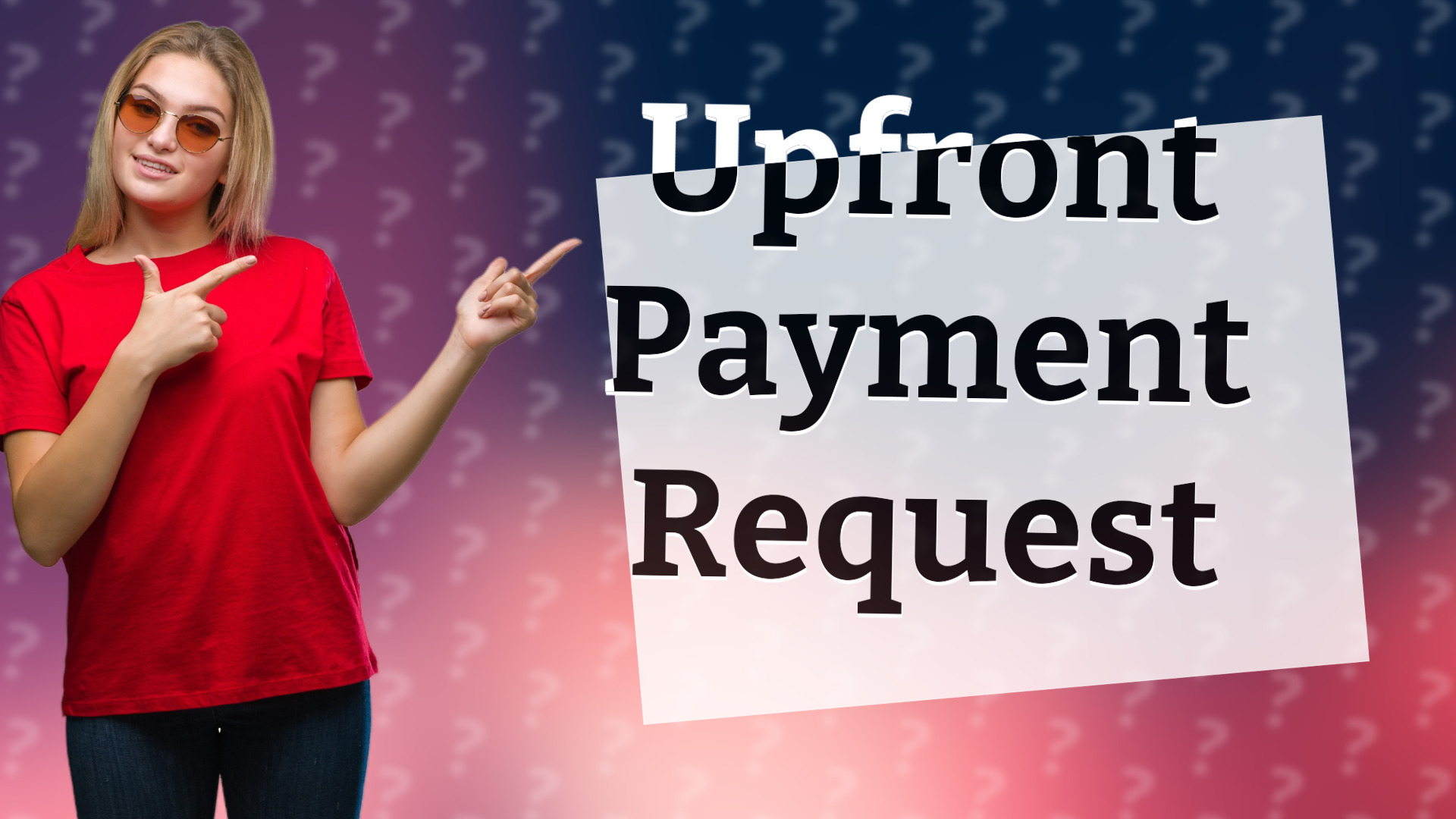 Upfront Payment Request