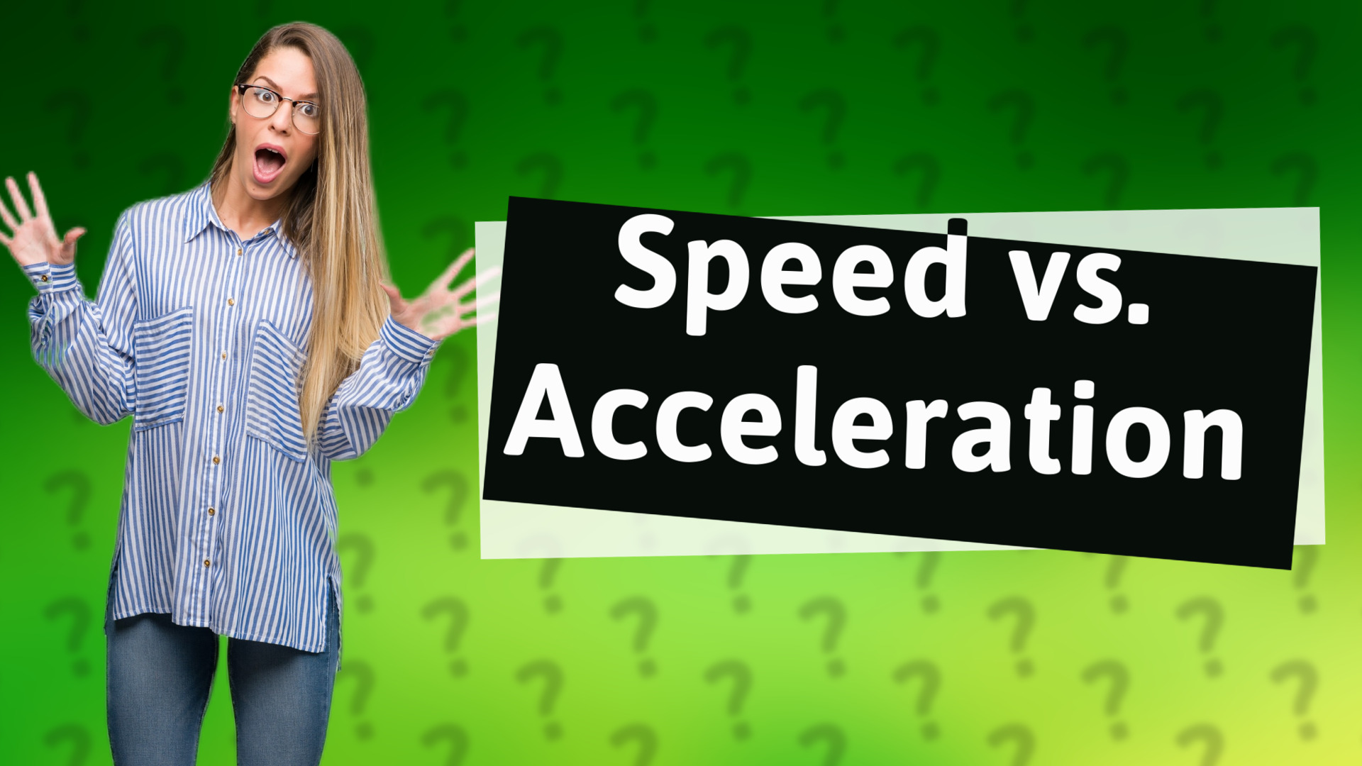 Speed vs. Acceleration