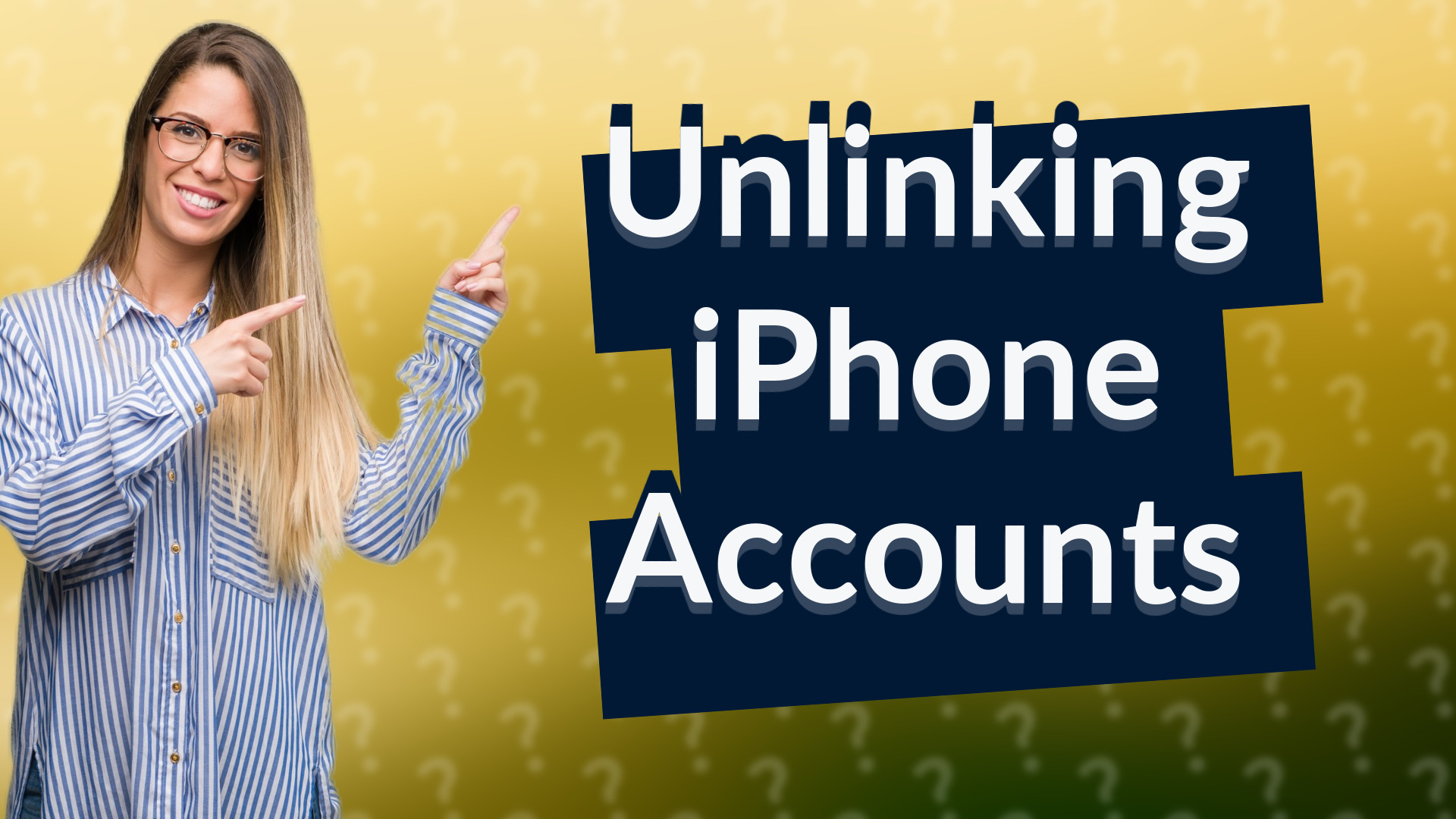 Unlinking iPhone Accounts