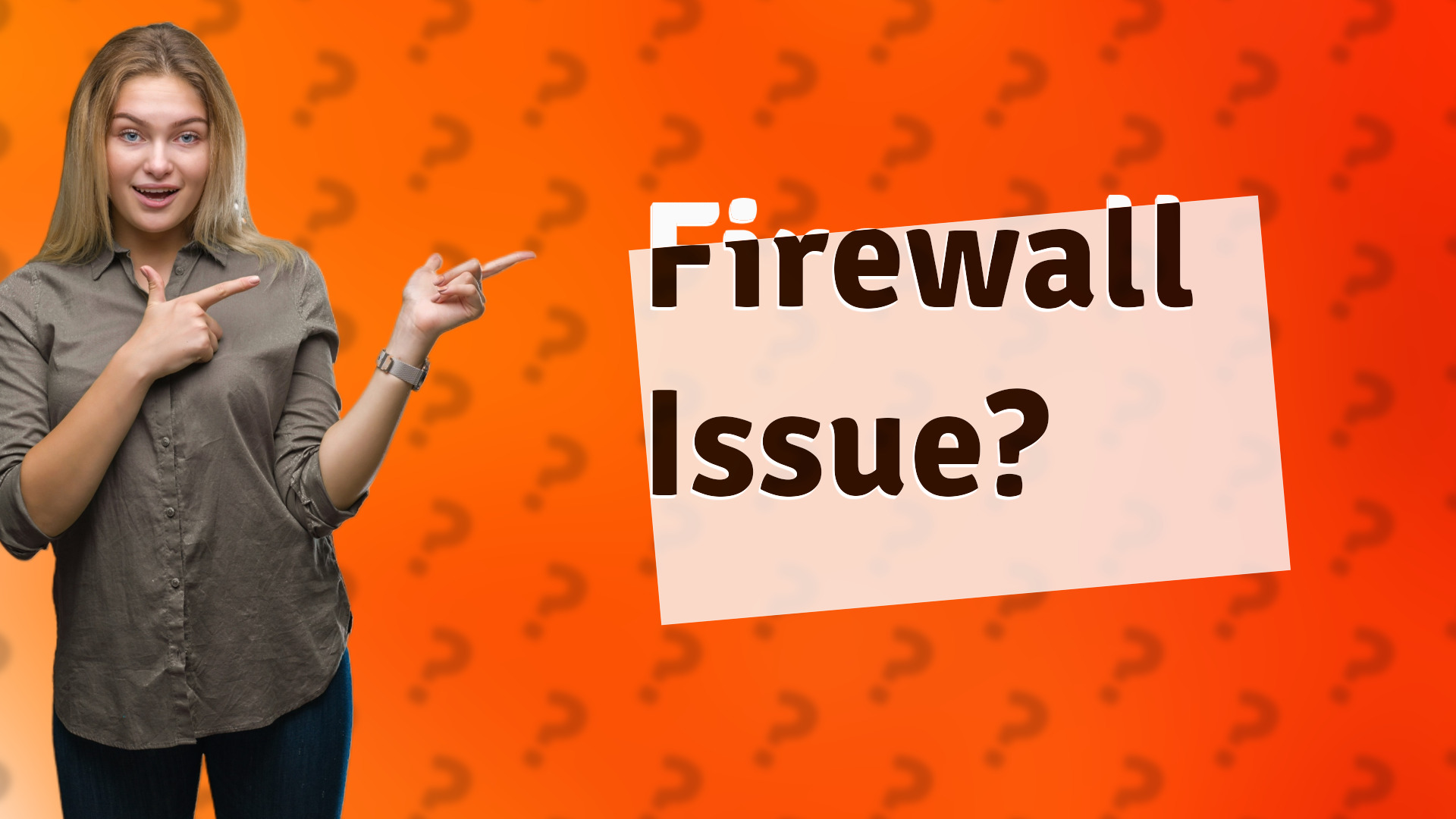 Firewall Issue?