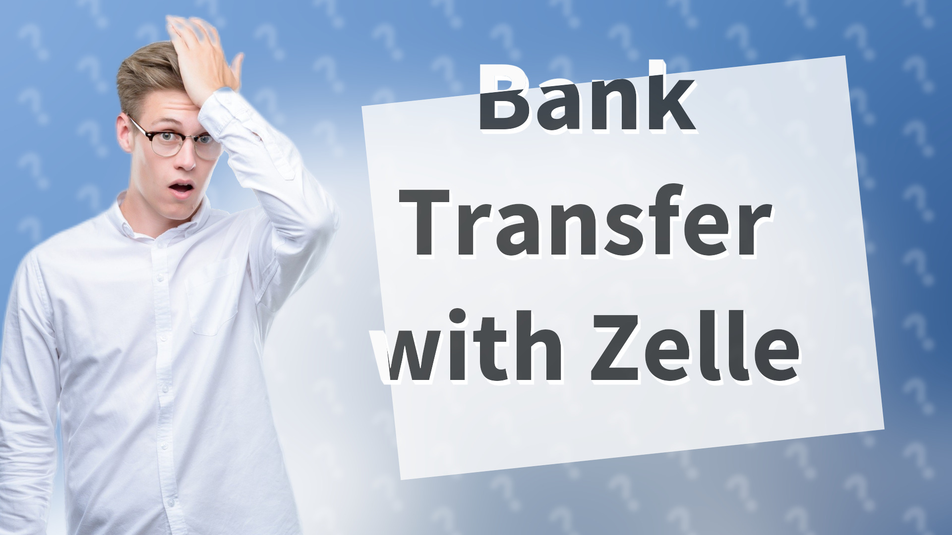 Bank Transfer with Zelle