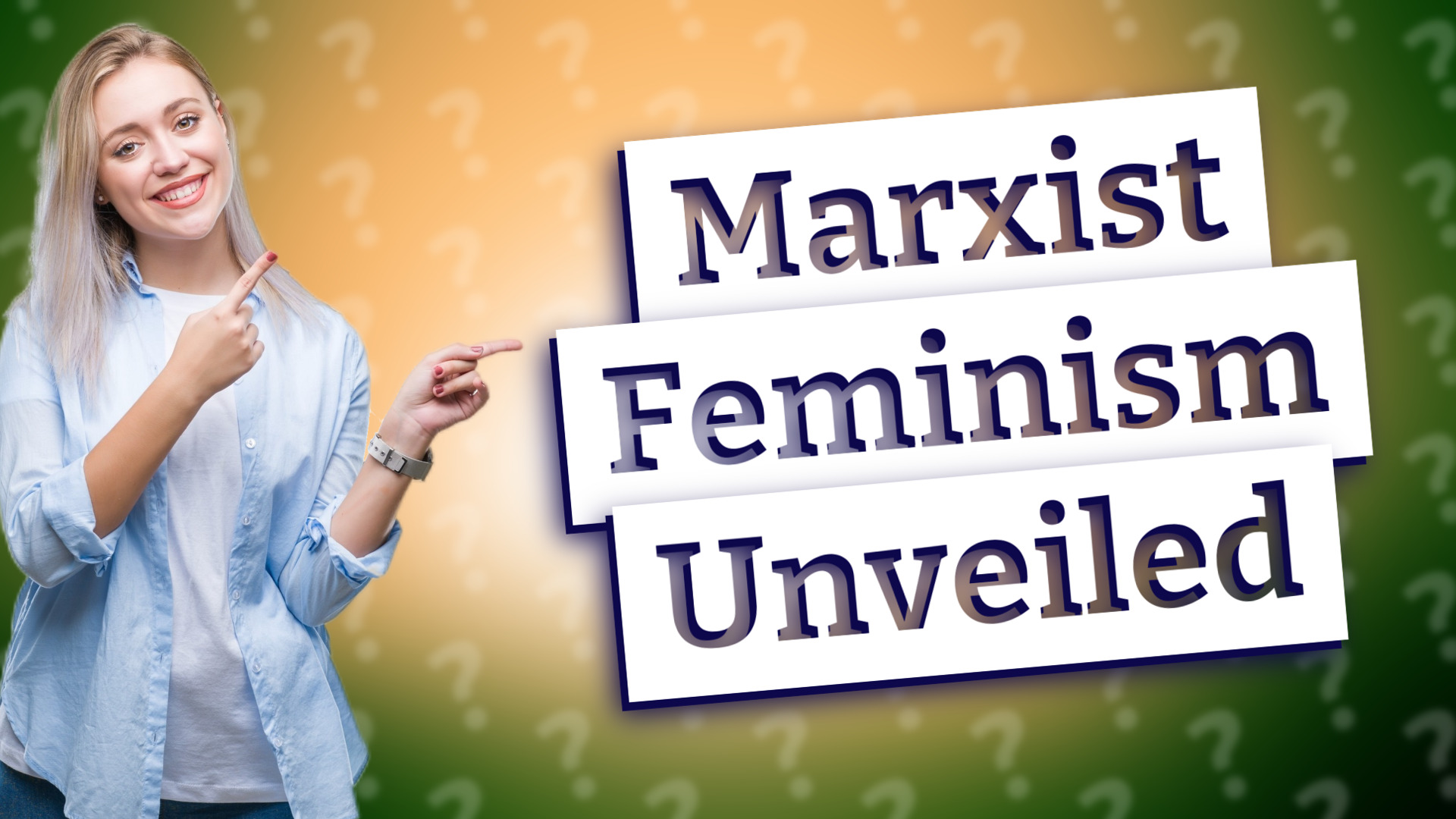 Marxist Feminism Unveiled
