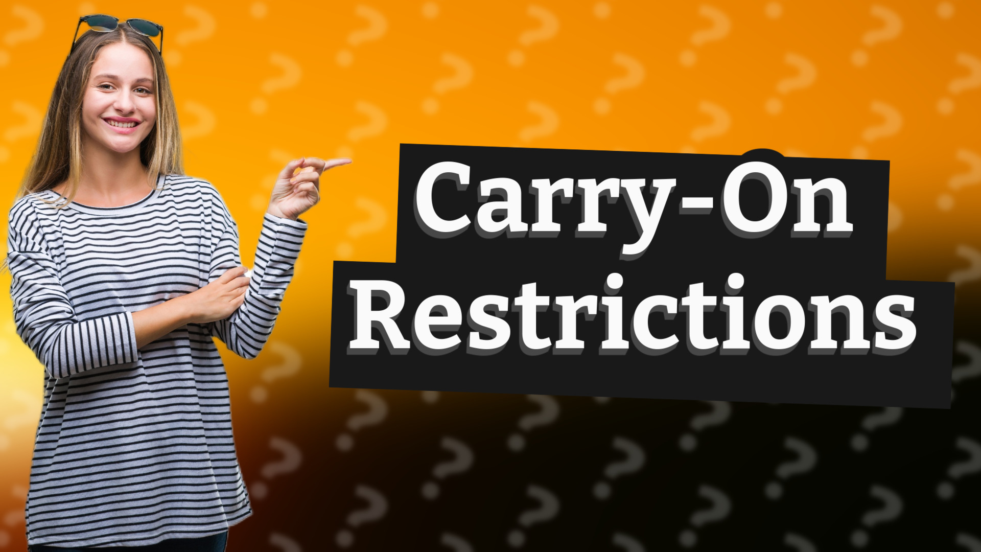 Carry-On Restrictions