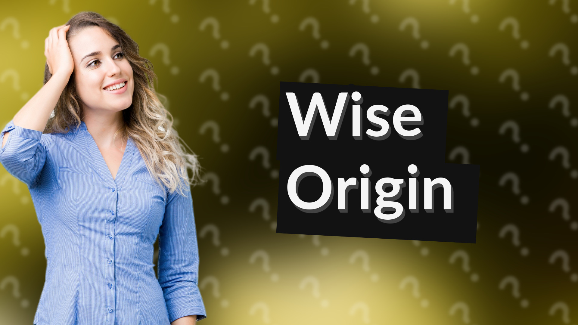 Wise Origin
