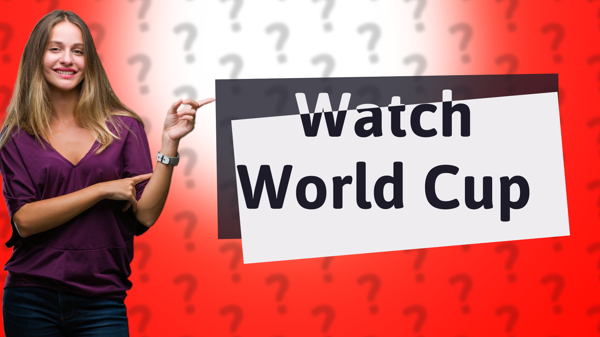 Watch World Cup