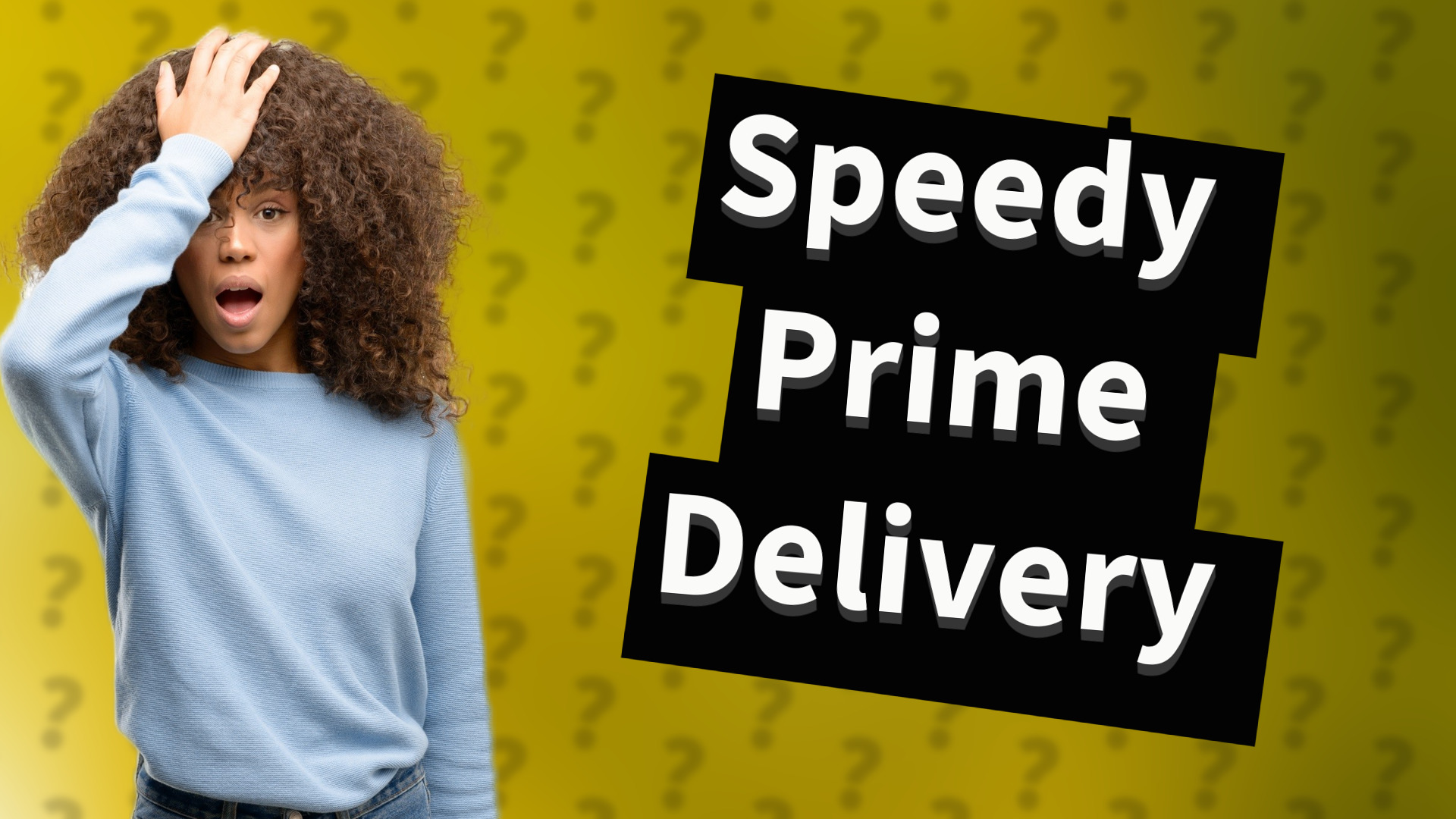 Speedy Prime Delivery