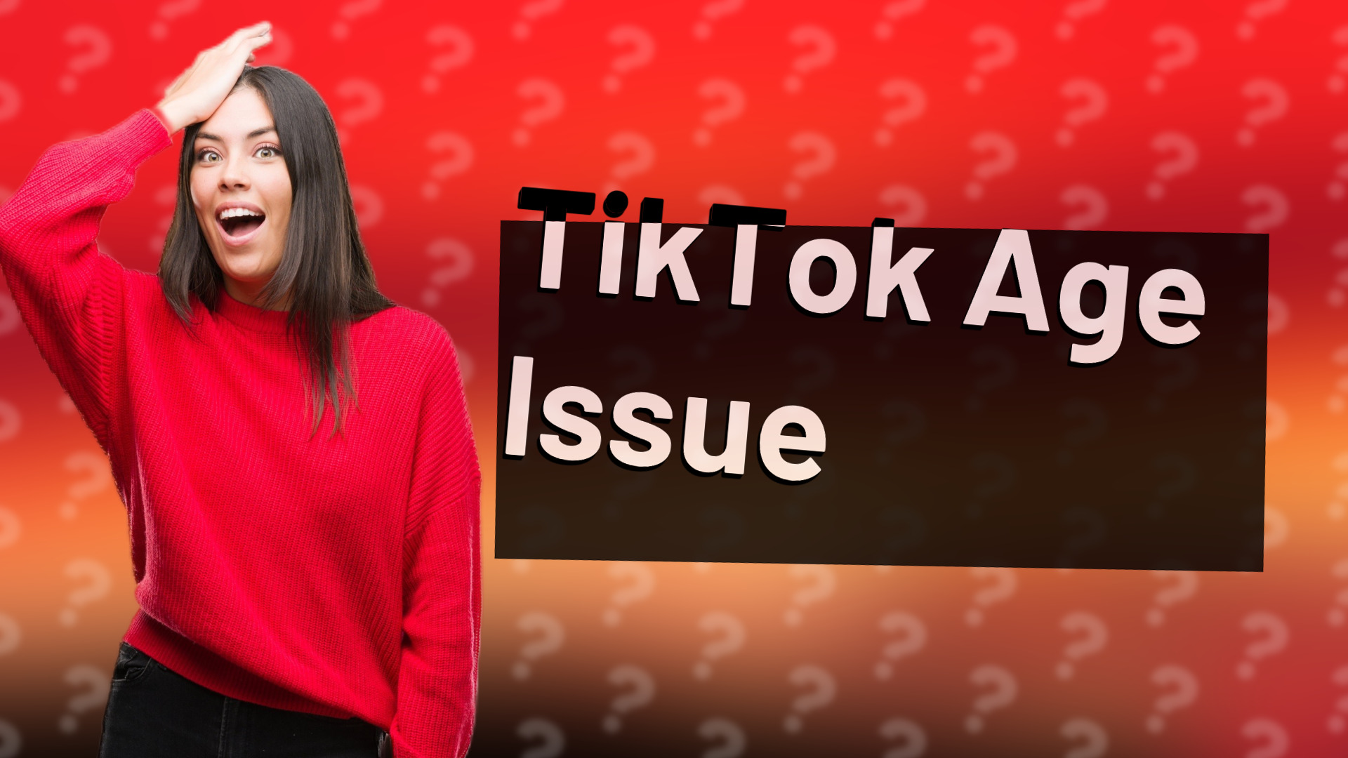 TikTok Age Issue