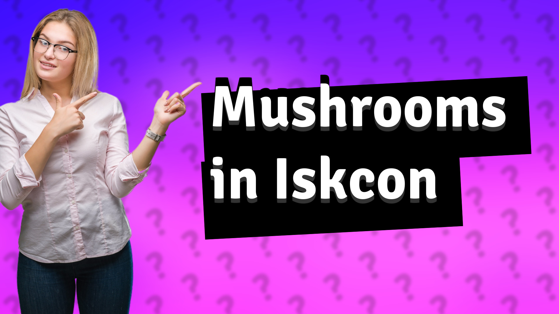 Mushrooms in Iskcon