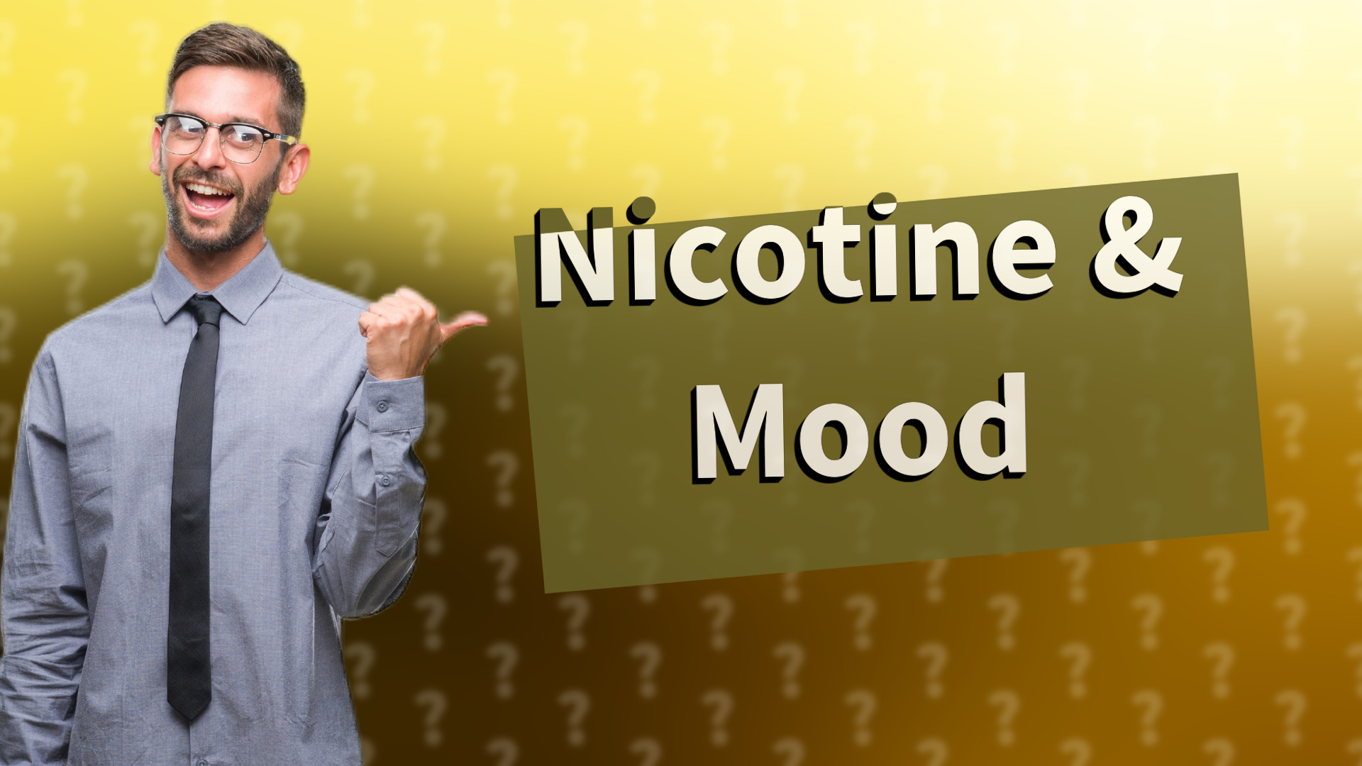 Nicotine & Mood