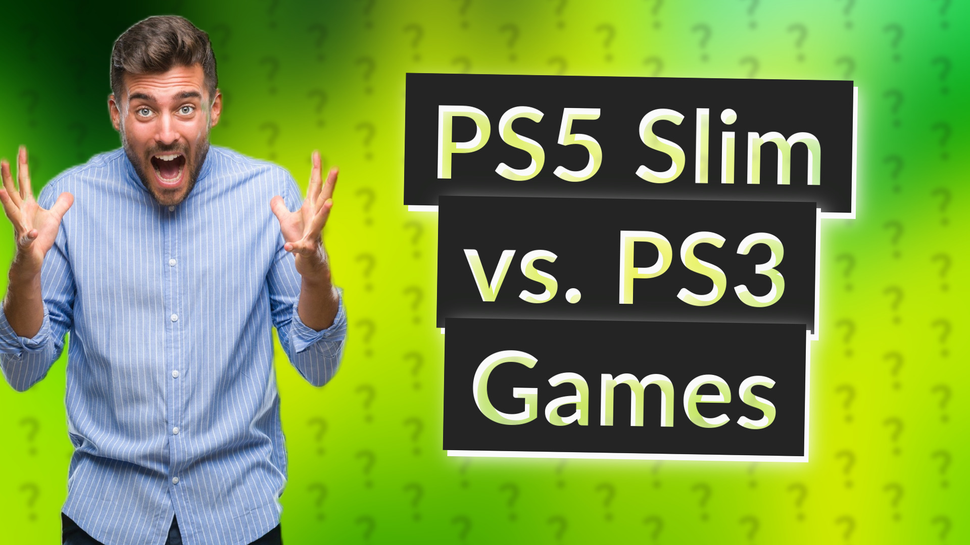 PS5 Slim vs. PS3 Games