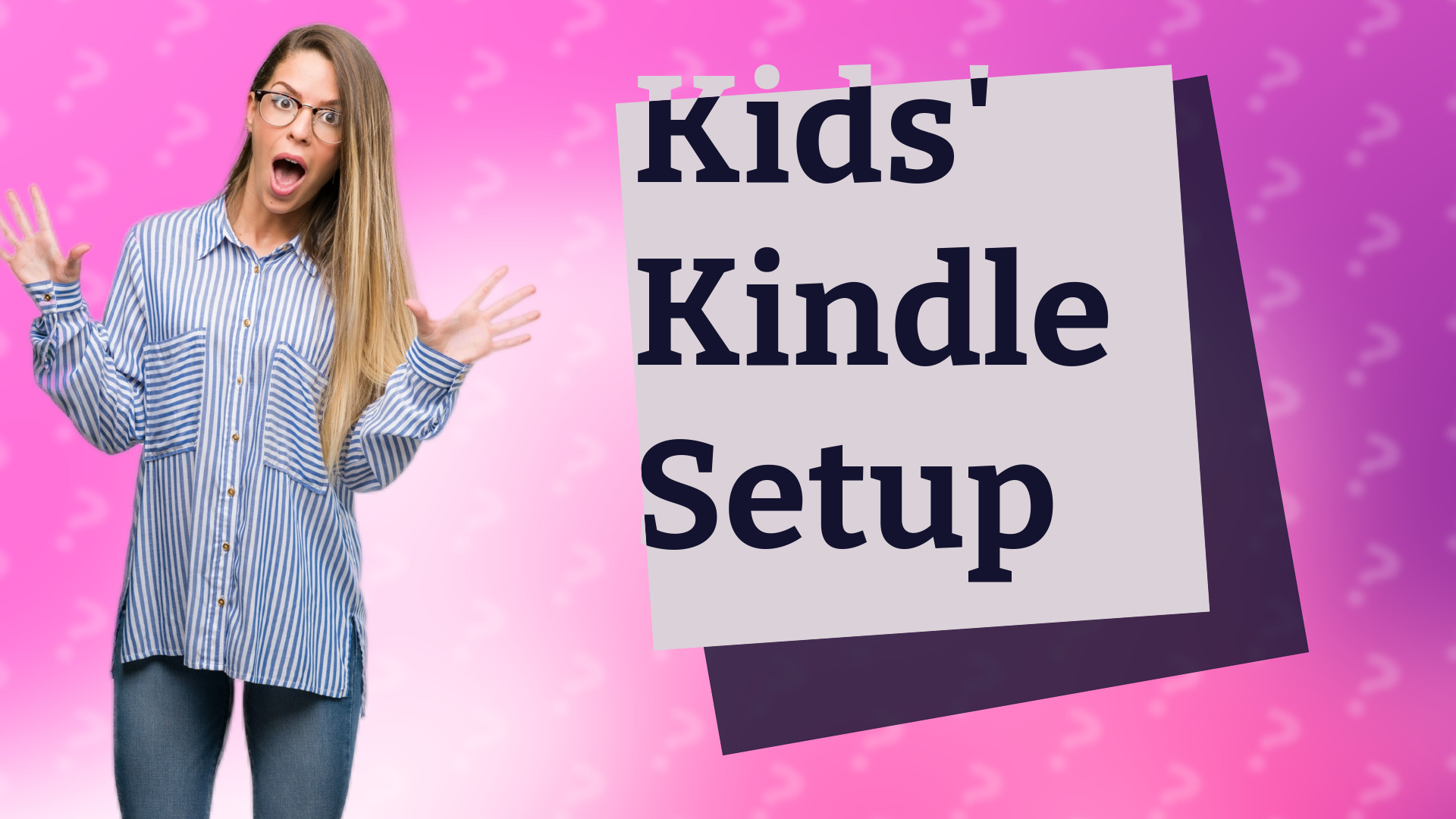 Kids' Kindle Setup