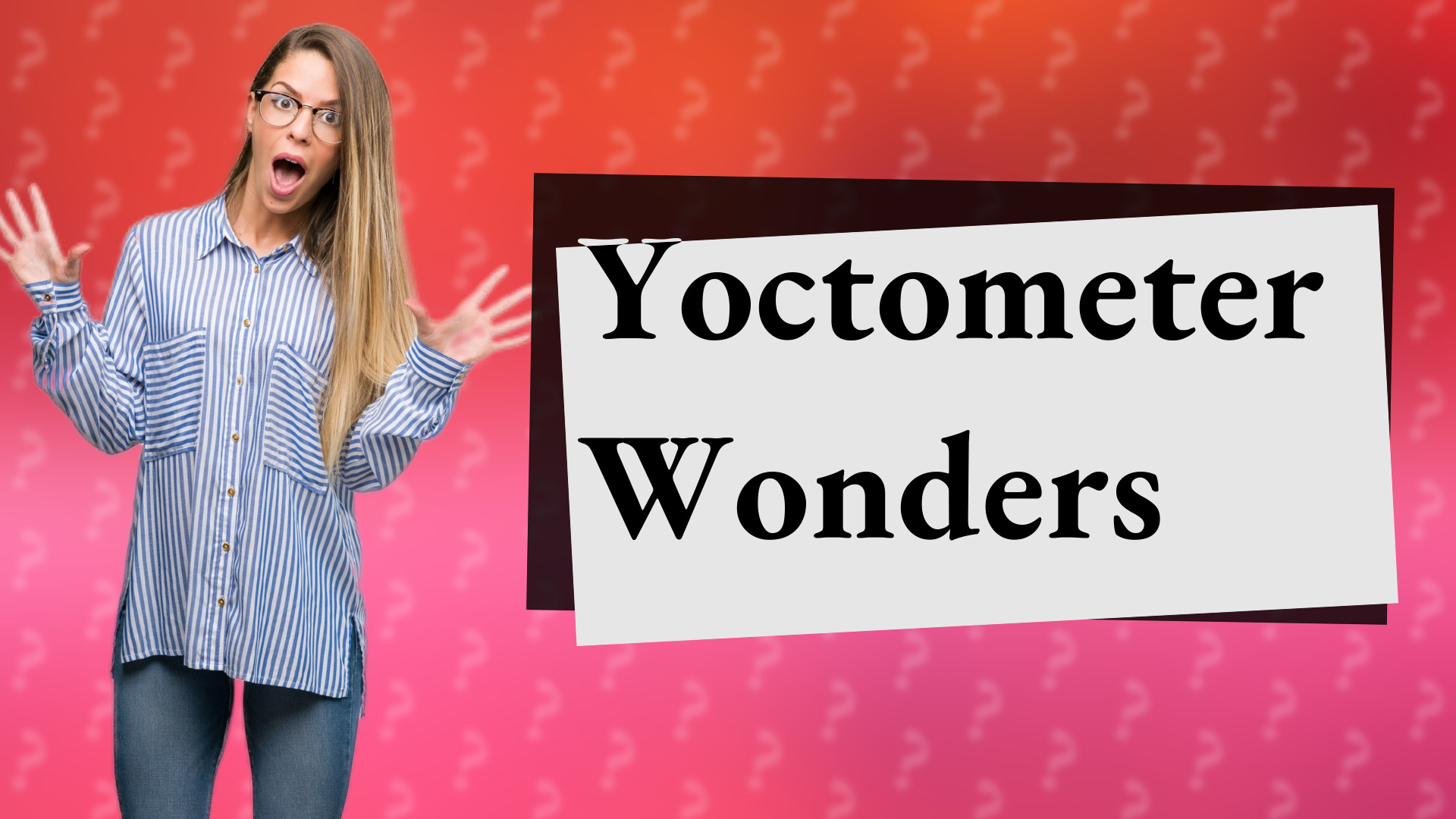 Yoctometer Wonders