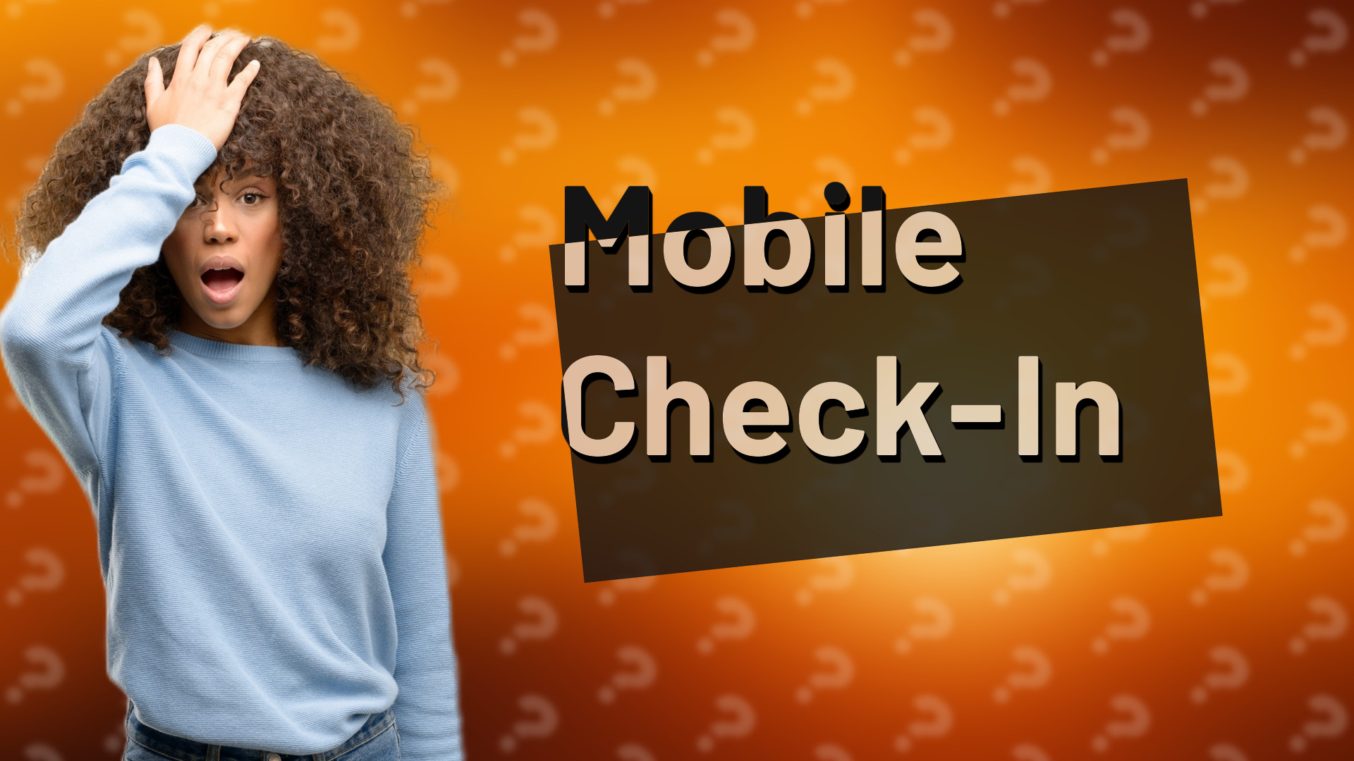 Mobile Check-In