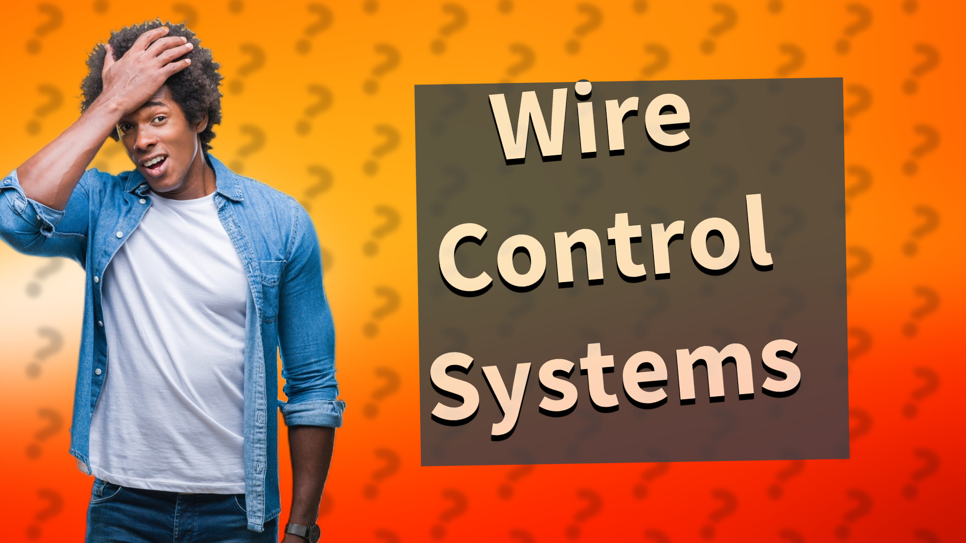 Wire Control Systems