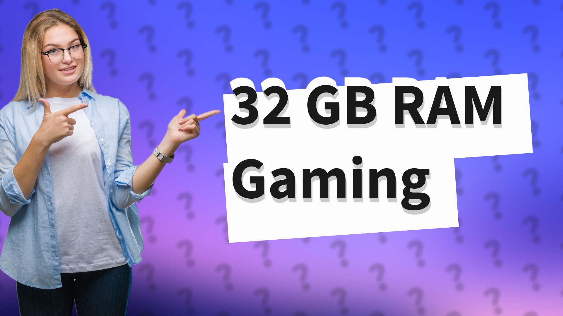 32 GB RAM Gaming