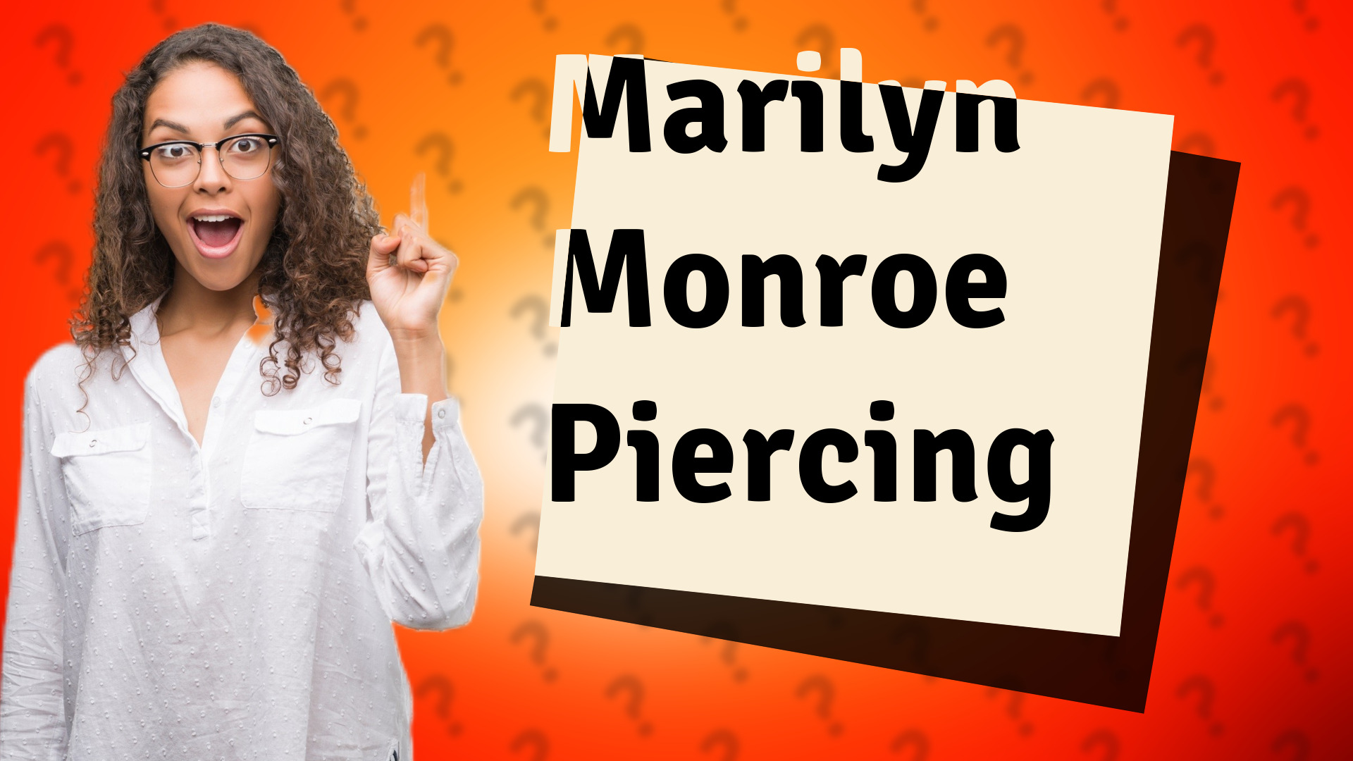 Marilyn Monroe Piercing