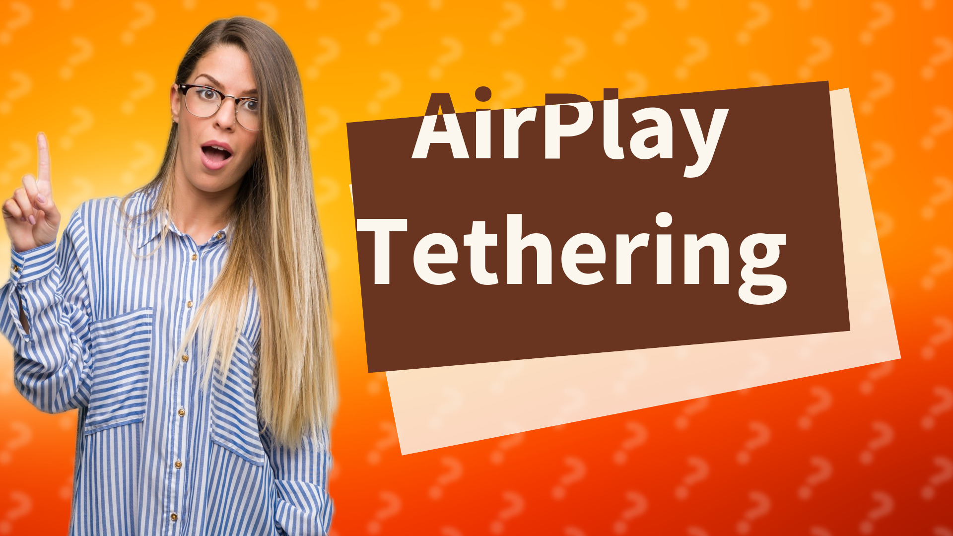 AirPlay Tethering