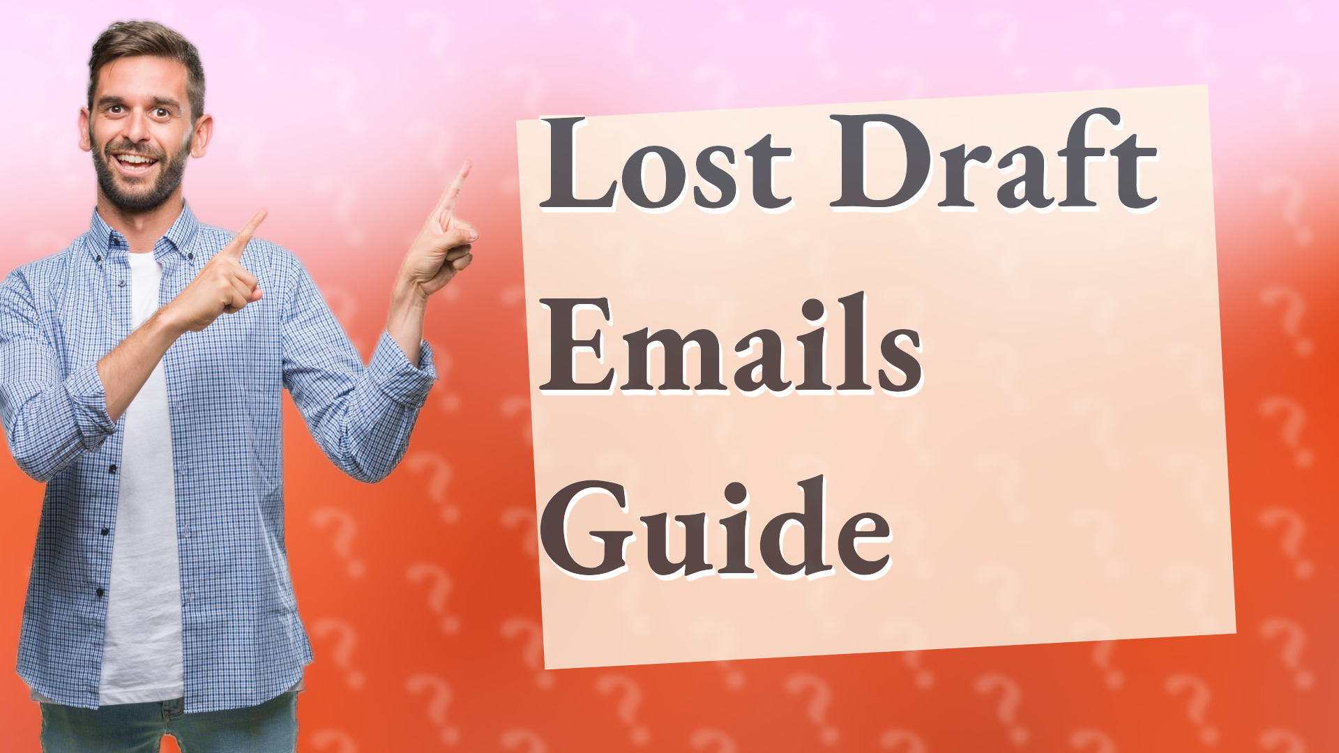 Lost Draft Emails Guide