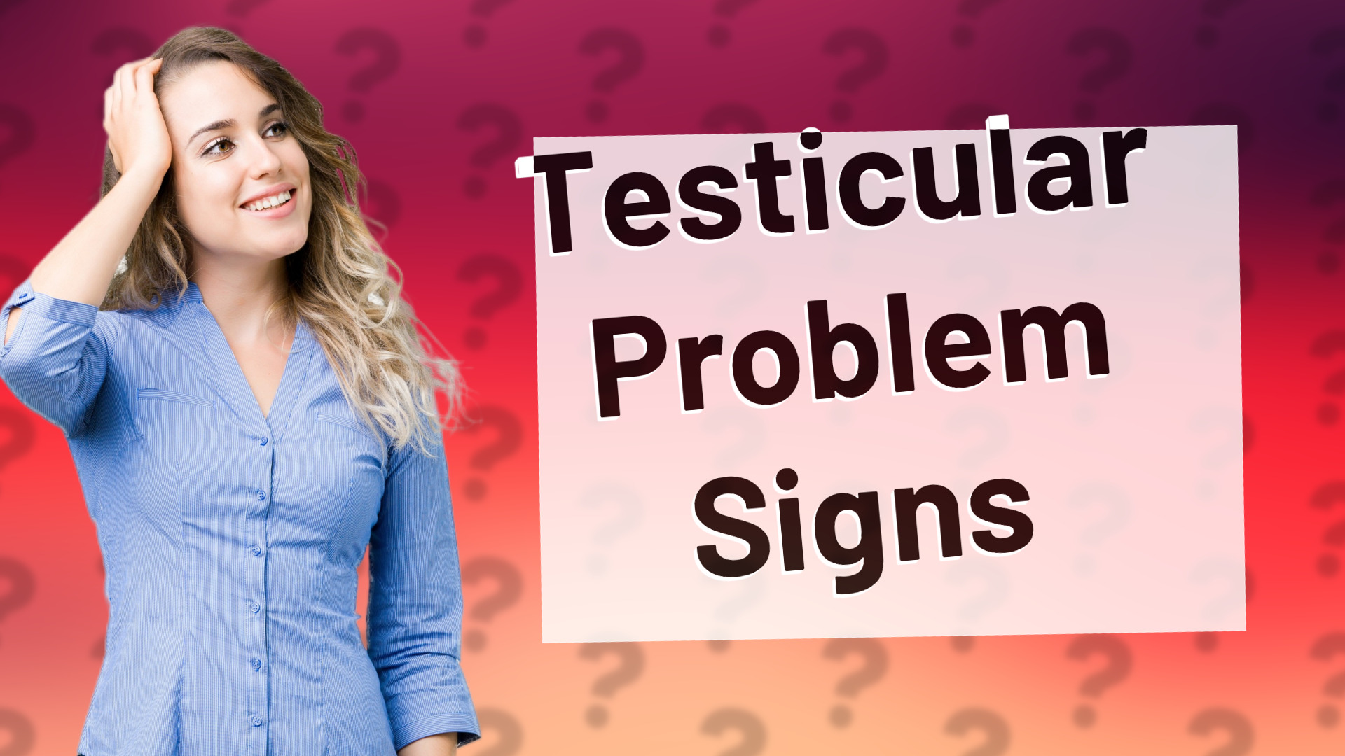 Testicular Problem Signs