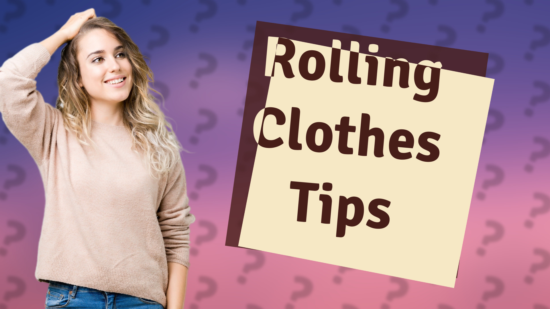 Rolling Clothes Tips