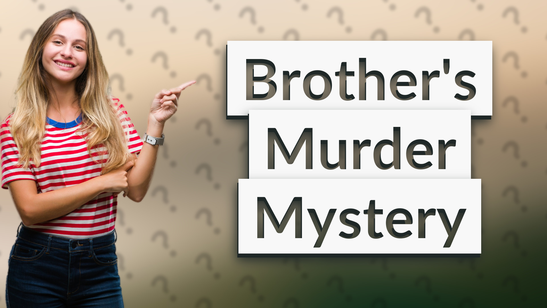 Brother's Murder Mystery
