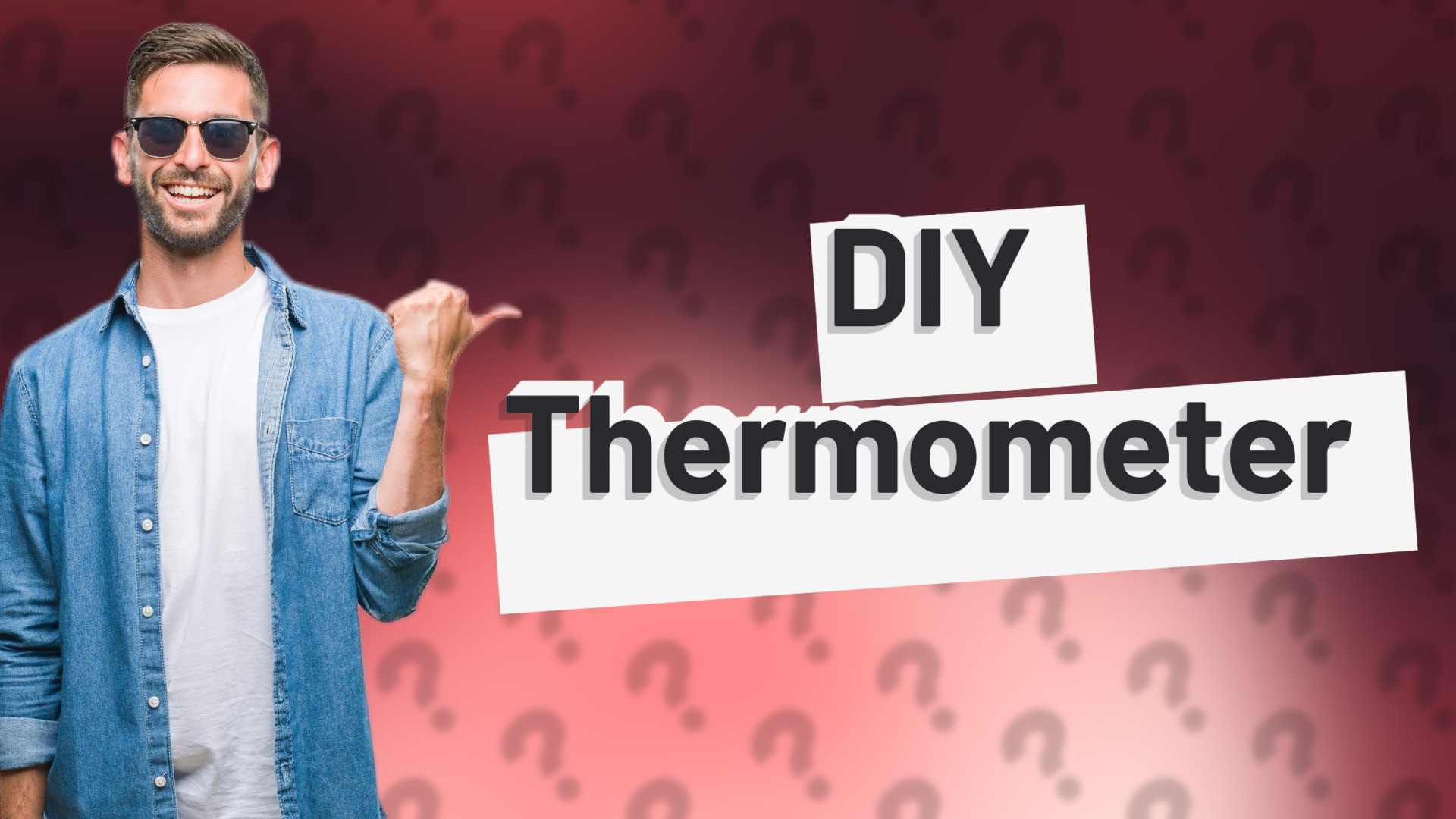 DIY Thermometer
