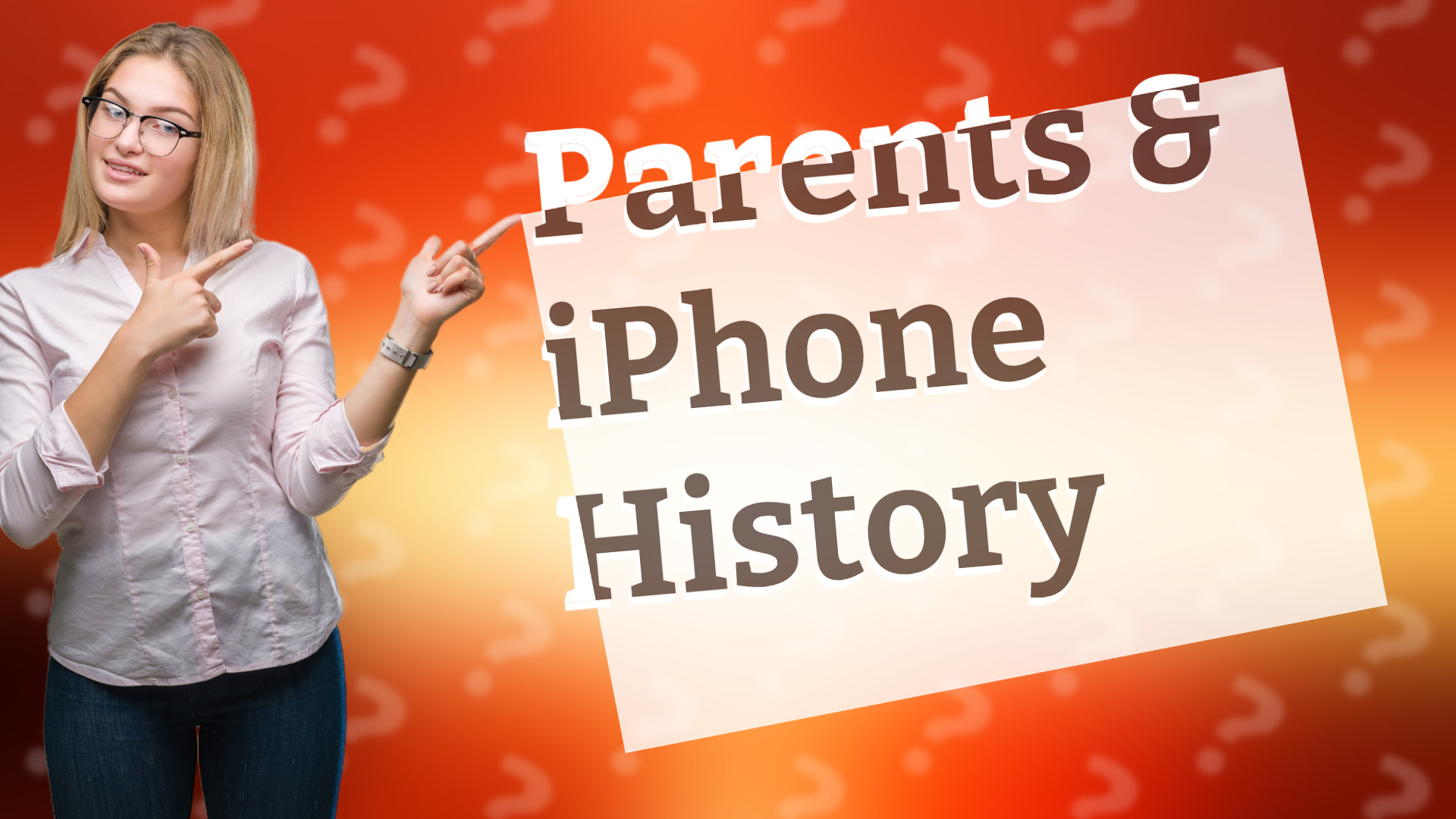 Parents & iPhone History