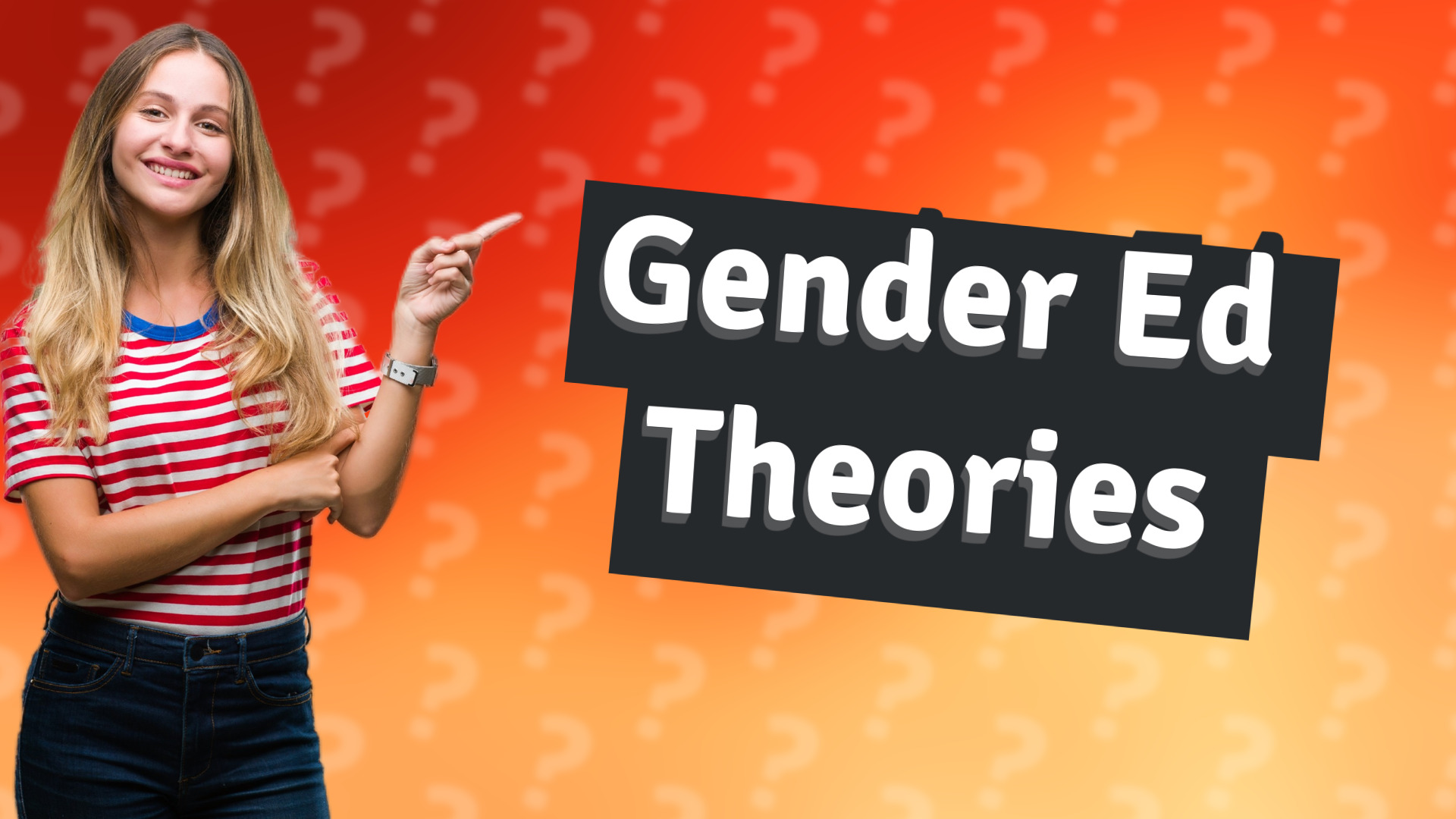 Gender Ed Theories