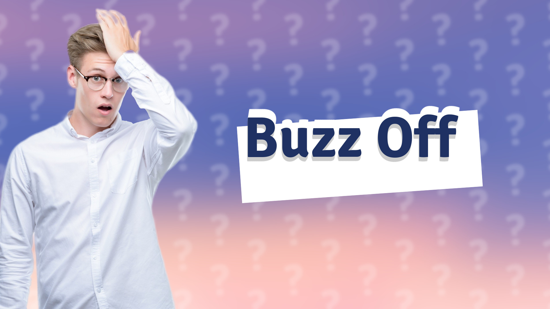 Buzz Off