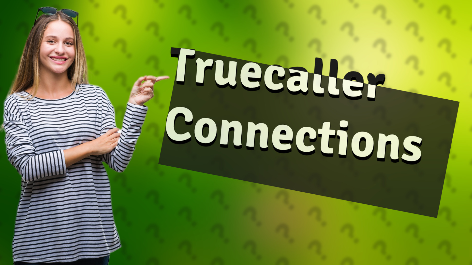Truecaller Connections