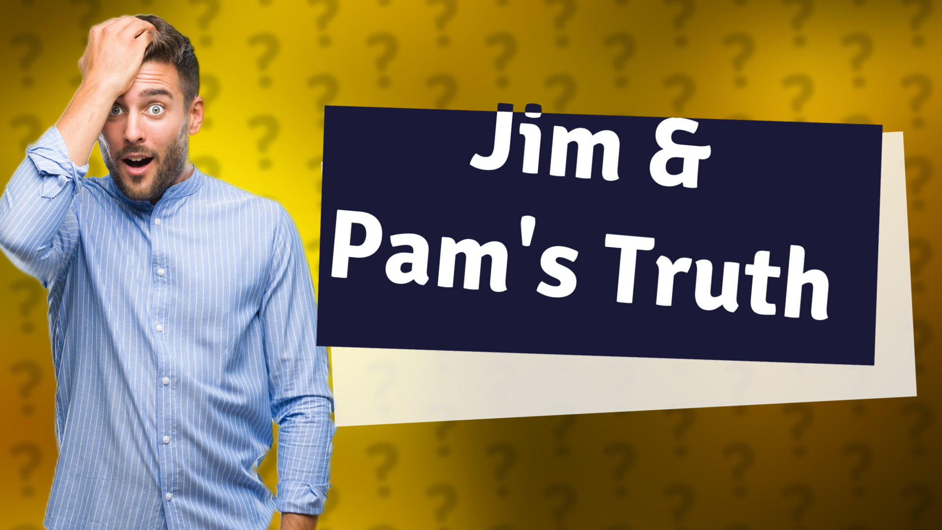 Jim & Pam's Truth