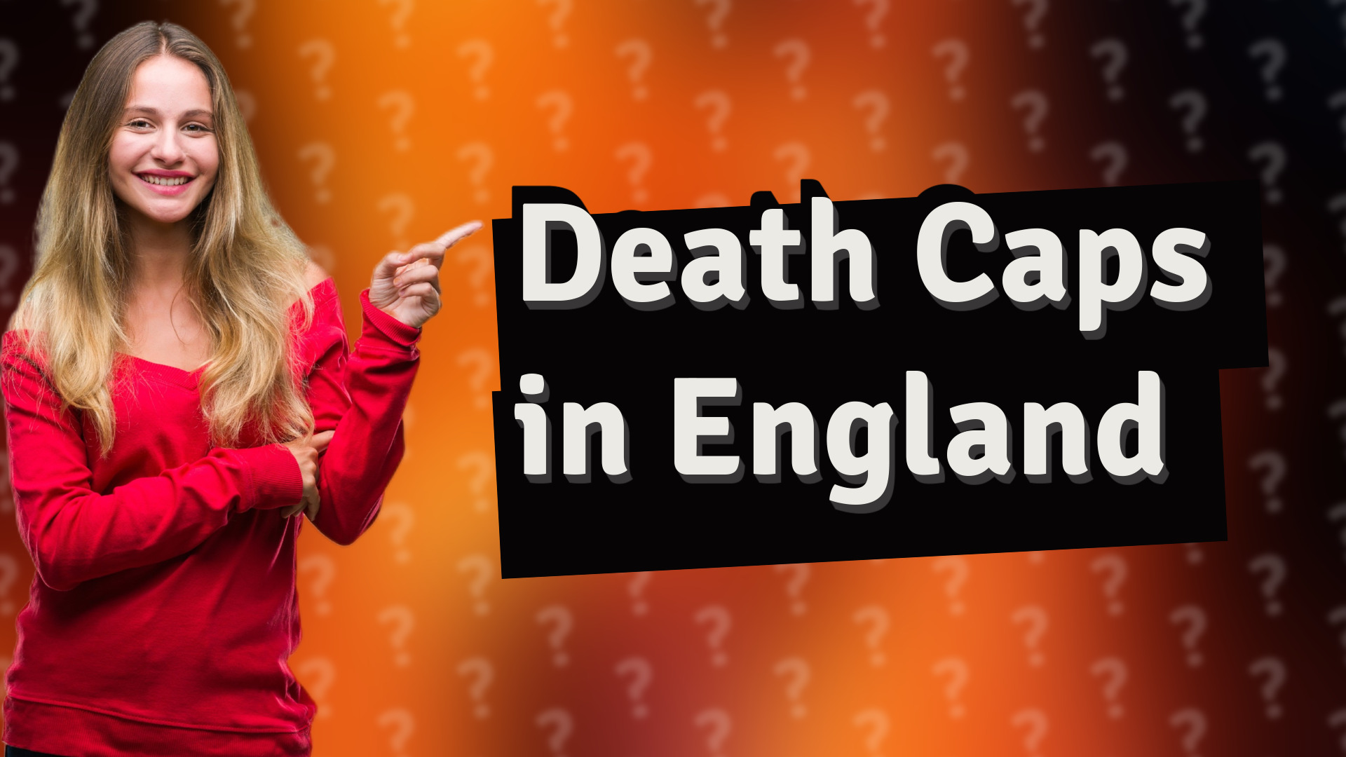 Death Caps in England