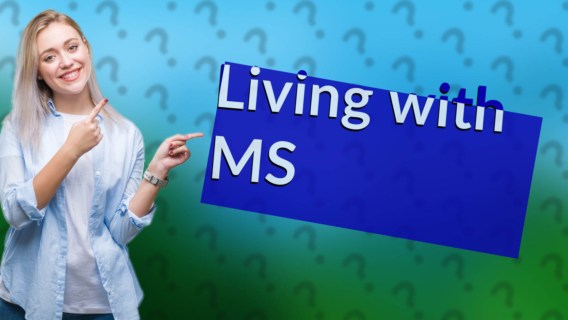 Living with MS