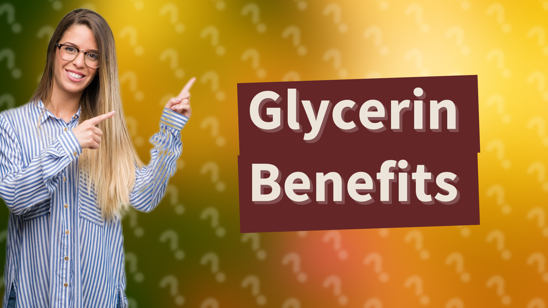 Glycerin Benefits