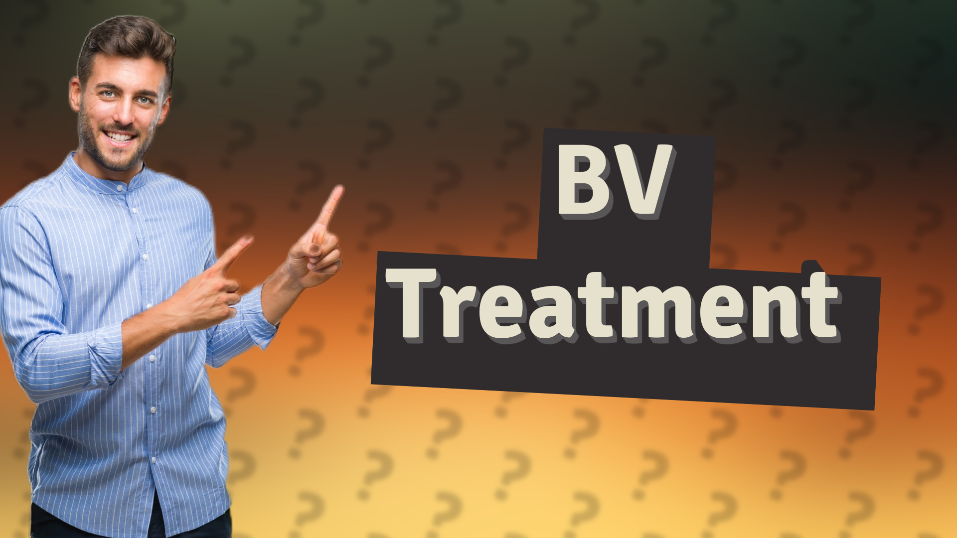 BV Treatment