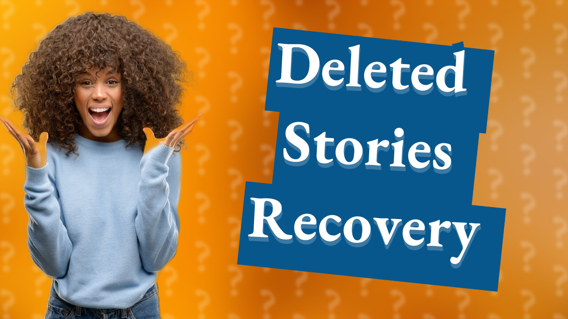 Deleted Stories Recovery