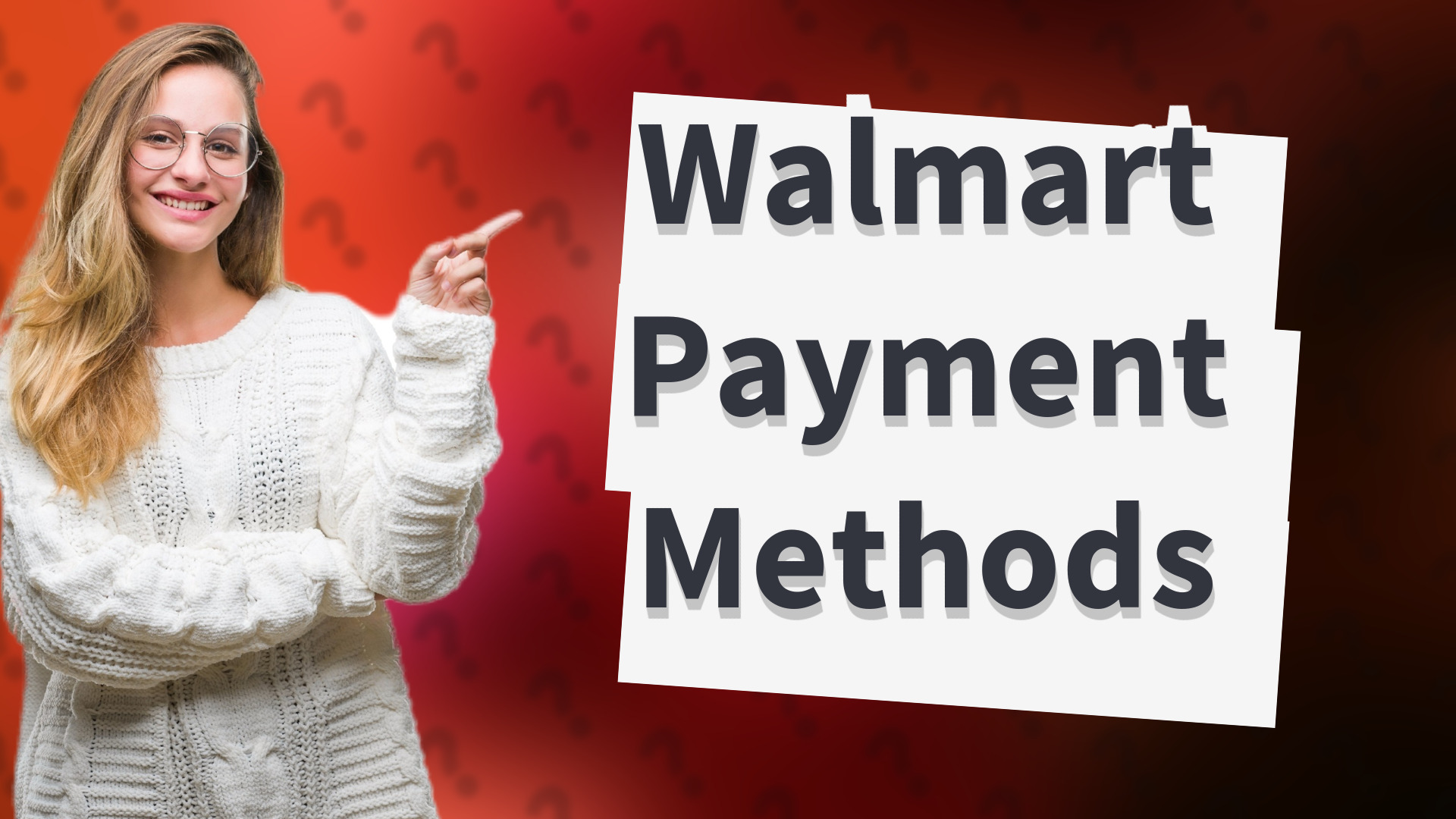 Walmart Payment Methods