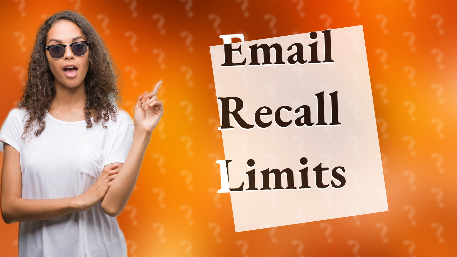 Email Recall Limits