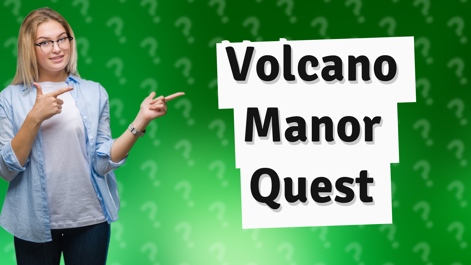 Volcano Manor Quest