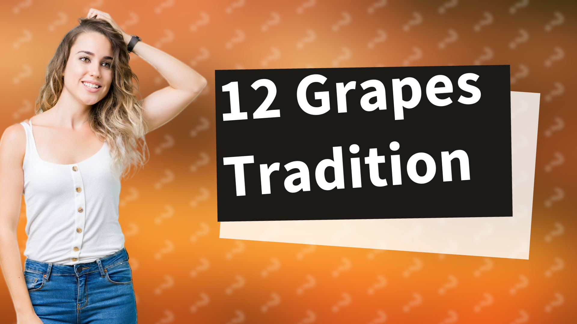 12 Grapes Tradition