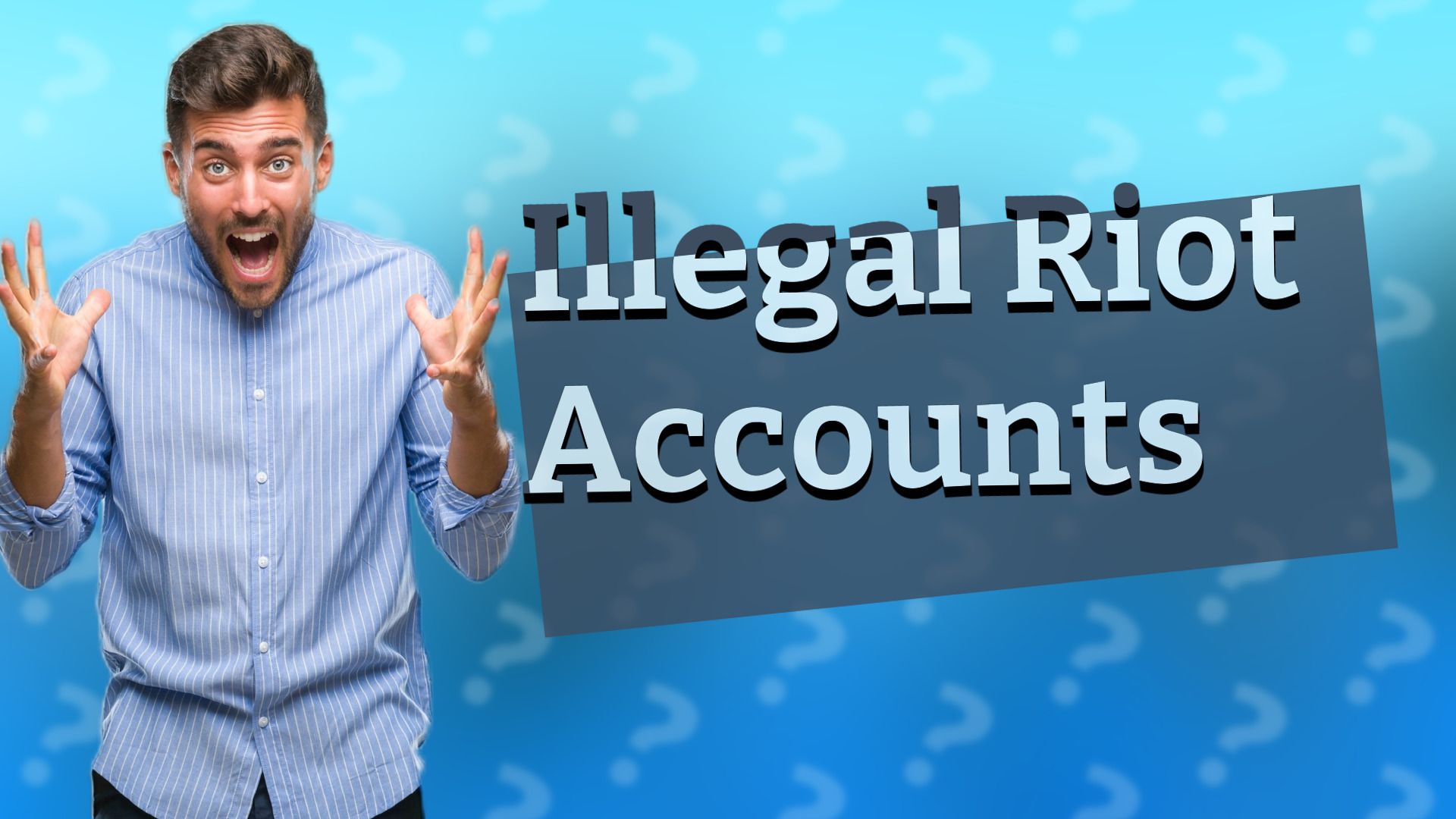 Illegal Riot Accounts