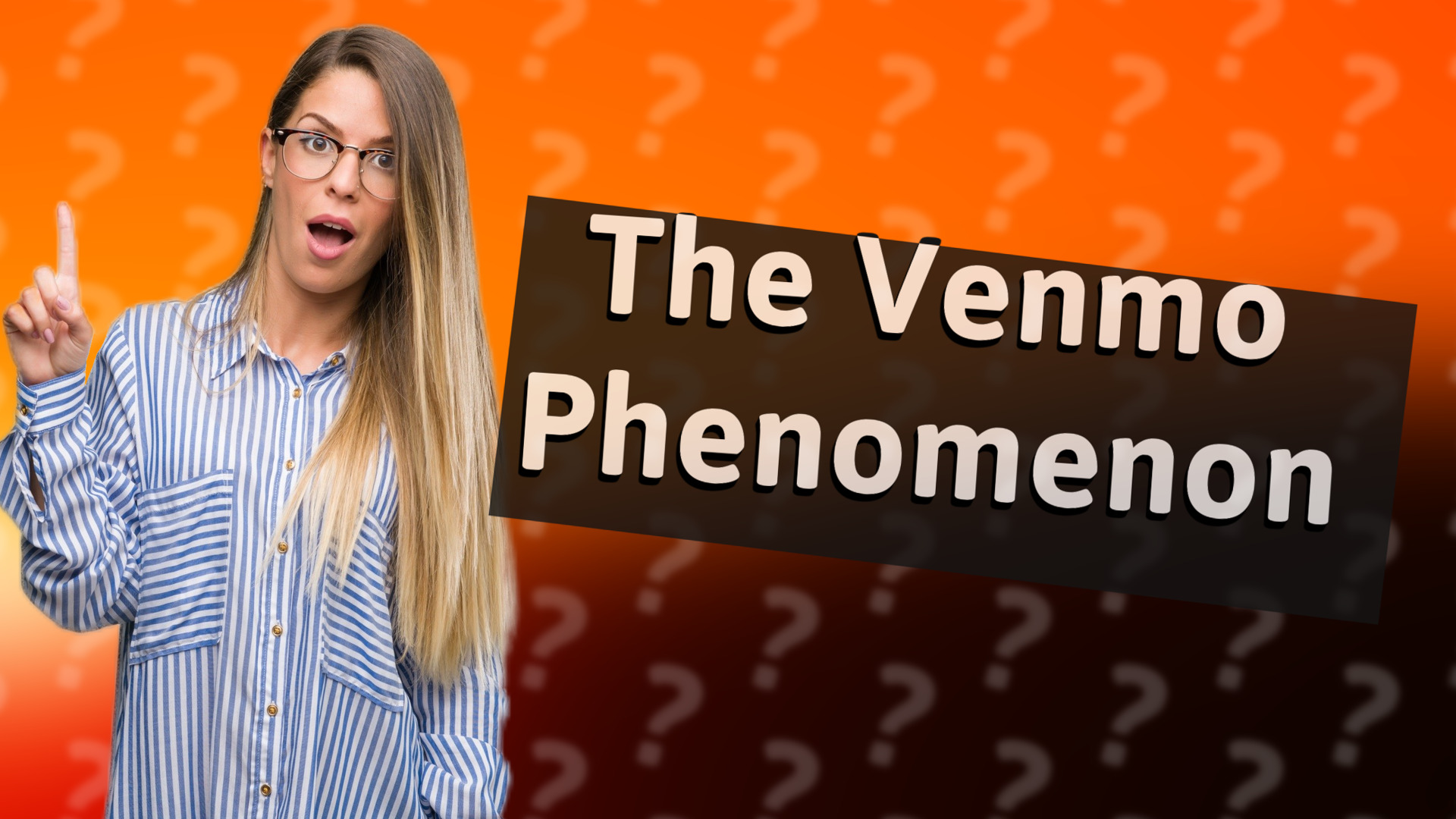 The Venmo Phenomenon