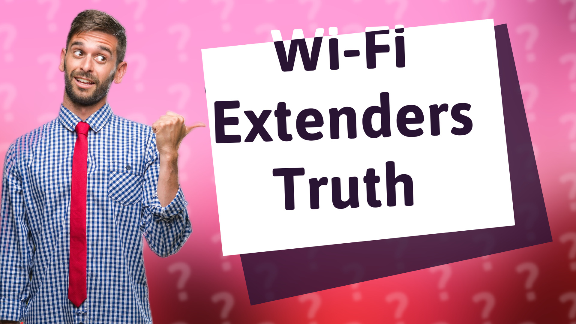 Wi-Fi Extenders Truth